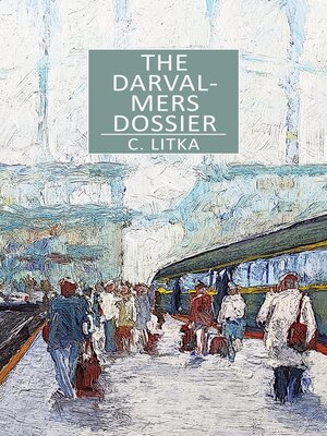 cover image of The Darval-Mers Dossier